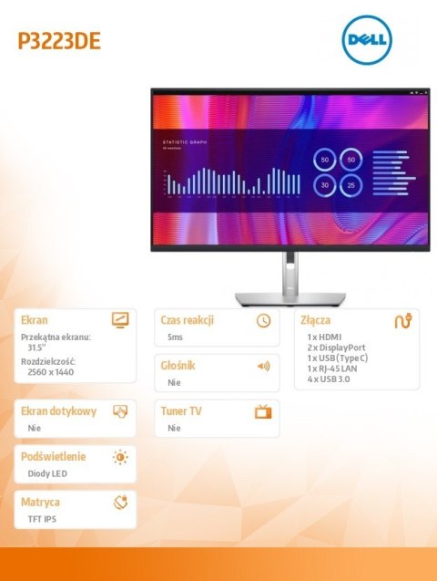 Dell Monitor P3223DE 31,5 cali IPS LED QHD (2560x1440) /16:9/HDMI/DP/USB-C/4xUSB 3.2/RJ45/3Y AES Dell Monitor P3223DE 31,5 cali IPS LED QHD (2560x1440) /16:9/HDMI/DP/USB-C/4xUSB 3.2/RJ45/3Y AES