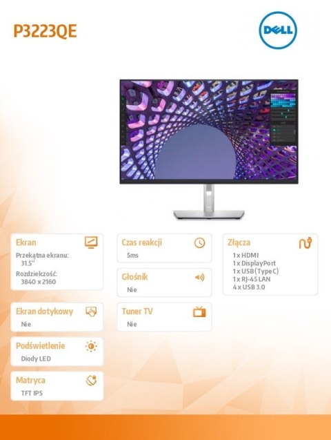 Dell Monitor P3223QE 31.5 cala IPS LED 4K (3840x2160)/16:9/HDMI/DP/USB-C/ 4xUSB/RJ45/3Y Dell Monitor P3223QE 31.5 cala IPS LED 4K (3840x2160)/16:9/HDMI/DP/USB-C/ 4xUSB/RJ45/3Y