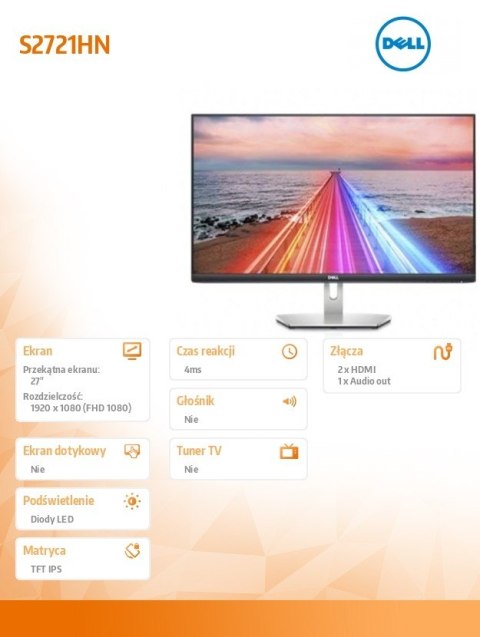 Dell Monitor S2721HN 27 cali IPS LED Full HD (1920x1080) /16:9/2xHDMI/3Y PPG Dell Monitor S2721HN 27 cali IPS LED Full HD (1920x1080) /16:9/2xHDMI/3Y PPG