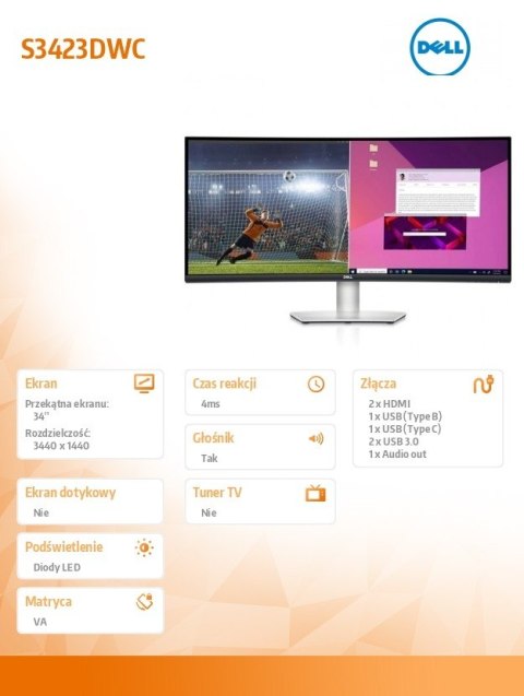 Dell Monitor S3423DWC 34 cali Curved AMD FreeSync VA LED 100Hz WQHD (3440x1440)/2xHDMI/USB-C/USB/Anti-glare 3H hardness/3Y AES&PPE Dell Monitor S3423DWC 34 cali Curved AMD FreeSync VA LED 100Hz WQHD (3440x1440)/2xHDMI/USB-C/USB/Anti-glare 3H hardness/3Y AES&PPE