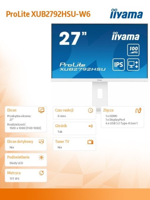 IIYAMA Monitor 27 cali ProLite XUB2792HSU-W6 IPS,HDMI,DP,100Hz,SLIM,4xUSB3.2,PIVOT, HAS(150mm),2x2W IIYAMA Monitor 27 cali ProLite XUB2792HSU-W6 IPS,HDMI,DP,100Hz,SLIM,4xUSB3.2,PIVOT, HAS(150mm),2x2W