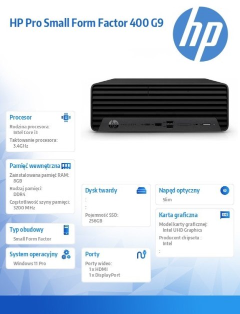HP Inc. Komputer stacjonarny Pro Small Form Factor 400 G9 i3-13100 256GB/8GB/DVD/W11P 6U4Y5EA HP Inc. Komputer stacjonarny Pro Small Form Factor 400 G9 i3-13100 256GB/8GB/DVD/W11P 6U4Y5EA