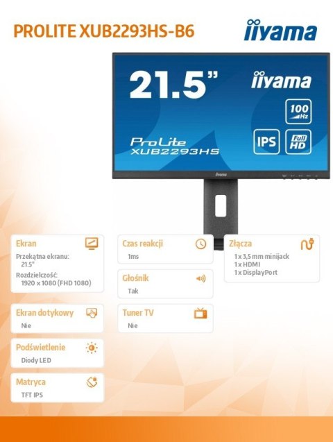 IIYAMA Monitor 22 cale XUB2293HS-B6 IPS,HDMI,DP,HAS(150mm) IIYAMA Monitor 22 cale XUB2293HS-B6 IPS,HDMI,DP,HAS(150mm)