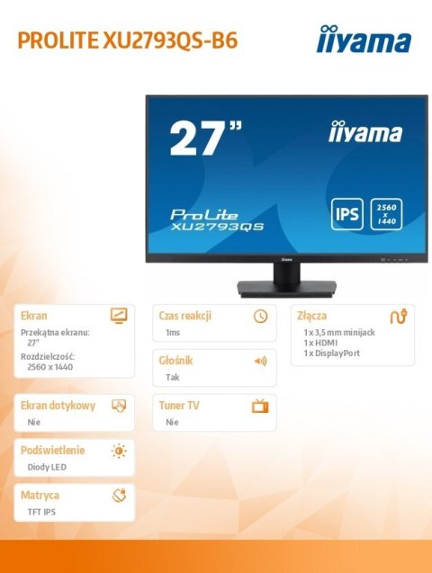 IIYAMA Monitor 27 cali XU2793QS-B6 IPS,QHD,100Hz,HDMI,DP IIYAMA Monitor 27 cali XU2793QS-B6 IPS,QHD,100Hz,HDMI,DP