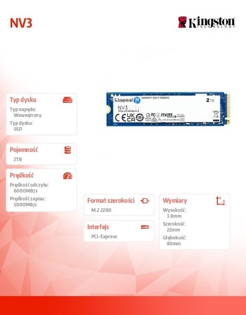 Kingston Dysk SSD NV3 2TB M.2 2280 PCI-e 4.0 NVMe 6000/5000 Kingston Dysk SSD NV3 2TB M.2 2280 PCI-e 4.0 NVMe 6000/5000