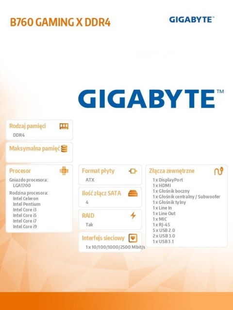 Gigabyte Płyta główna B760 GAMING X s1700 DDR4 ATX Gigabyte Płyta główna B760 GAMING X s1700 DDR4 ATX