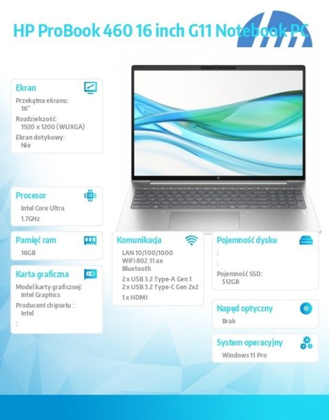 HP Inc. Notebook ProBook 460 G11 U7-155U 512GB/16GB/W11P/16.0 A38DPET HP Inc. Notebook ProBook 460 G11 U7-155U 512GB/16GB/W11P/16.0 A38DPET