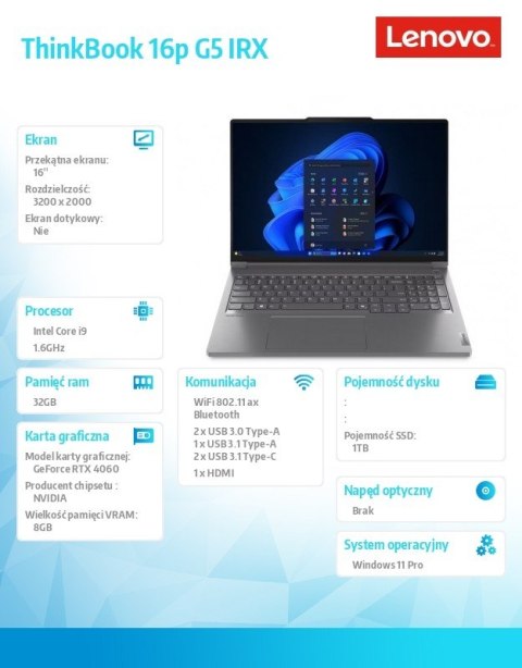 Lenovo Notebook ThinkBook 16p G5 21N5001RPB W11Pro i9-14900HX/32GB/1TB/RTX4060 8GB/16.0 3.2K/Storm Grey/3YRS OS + CO2 Offset Lenovo Notebook ThinkBook 16p G5 21N5001RPB W11Pro i9-14900HX/32GB/1TB/RTX4060 8GB/16.0 3.2K/Storm Grey/3YRS OS + CO2 Offset