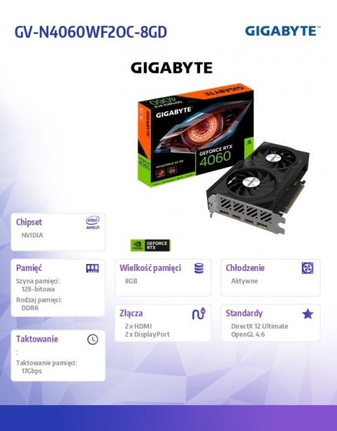Gigabyte Karta graficzna GeForce RTX 4060 WINDFORCE OC 8G GDDR6 128bit 2DP Gigabyte Karta graficzna GeForce RTX 4060 WINDFORCE OC 8G GDDR6 128bit 2DP