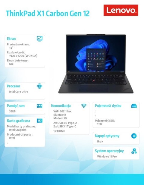 Lenovo Ultrabook ThinkPad X1 Carbon G12 21KC0067PB W11Pro Ultra 7 155U/32GB/1TB/INT/LTE/14.0 WUXGA/Black/vPro/3YRS Premier Support + CO Lenovo Ultrabook ThinkPad X1 Carbon G12 21KC0067PB W11Pro Ultra 7 155U/32GB/1TB/INT/LTE/14.0 WUXGA/Black/vPro/3YRS Premier Support + CO