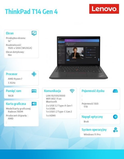 Lenovo Ultrabook ThinkPad T14 G4 21K3002MPB W11Pro 7840U/16GB/1TB/INT/14.0 WUXGA/Thunder Black/3YRS Premier Support + CO2 Offset Lenovo Ultrabook ThinkPad T14 G4 21K3002MPB W11Pro 7840U/16GB/1TB/INT/14.0 WUXGA/Thunder Black/3YRS Premier Support + CO2 Offset