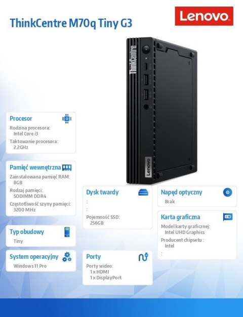 Lenovo Komputer ThinkCentre M70q Tiny G3 11T3002PPB W11Pro i3-12100T/8GB/256GB/INT/3YRS OS Lenovo Komputer ThinkCentre M70q Tiny G3 11T3002PPB W11Pro i3-12100T/8GB/256GB/INT/3YRS OS