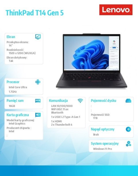 Lenovo Ultrabook ThinkPad T14 G5 21ML0046PB W11Pro Ultra 7 155U/16GB/1TB/INT/14.0 WUXGA/Touch/Black/3YRS Premier Support + CO2 Offset Lenovo Ultrabook ThinkPad T14 G5 21ML0046PB W11Pro Ultra 7 155U/16GB/1TB/INT/14.0 WUXGA/Touch/Black/3YRS Premier Support + CO2 Offset