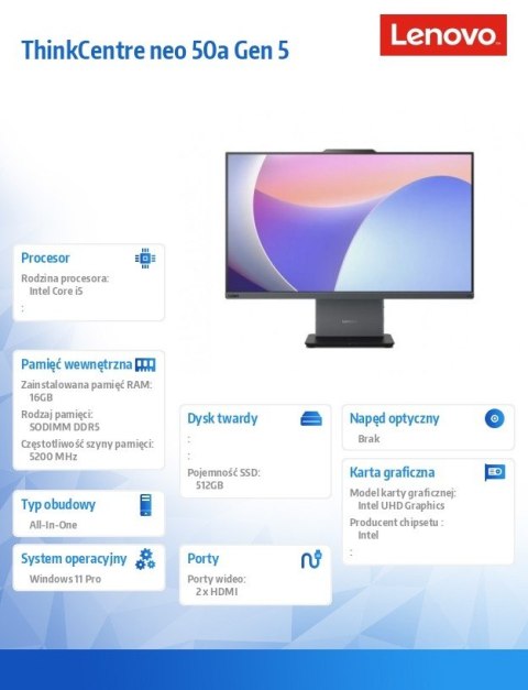 Lenovo Komputer All-in-One ThinkCentre neo 50a G5 12SB0015PB W11Pro i5-13420H/16GB/512GB/INT/27.0 FHD/3YRS OS Lenovo Komputer All-in-One ThinkCentre neo 50a G5 12SB0015PB W11Pro i5-13420H/16GB/512GB/INT/27.0 FHD/3YRS OS