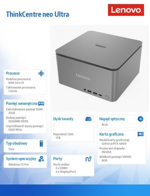 Lenovo Komputer ThinkCentre Neo Ultra 12W1001XPB W11Pro i9-14900/32GB/1TB/RTX 4060 8GB/Luna Grey/vPro/3YRS OS Lenovo Komputer ThinkCentre Neo Ultra 12W1001XPB W11Pro i9-14900/32GB/1TB/RTX 4060 8GB/Luna Grey/vPro/3YRS OS