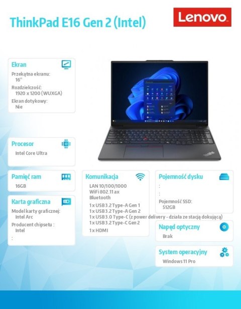 Lenovo Notebook ThinkPad E16 G2 21MA002RPB W11Pro Ultra 7 155H/16GB/512GB/INT/16.0 WUXGA/Graphite Black/3YRS OnSite + 1YR Premier Suppo Lenovo Notebook ThinkPad E16 G2 21MA002RPB W11Pro Ultra 7 155H/16GB/512GB/INT/16.0 WUXGA/Graphite Black/3YRS OnSite + 1YR Premier Suppo