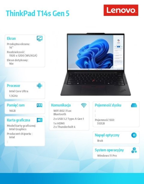 Lenovo Ultrabook ThinkPad T14s G5 21LS001VPB W11Pro Ultra 5 125U/16GB/512GB/INT/14.0 WUXGA/Black/3YRS Premier Support + CO2 Offset Lenovo Ultrabook ThinkPad T14s G5 21LS001VPB W11Pro Ultra 5 125U/16GB/512GB/INT/14.0 WUXGA/Black/3YRS Premier Support + CO2 Offset