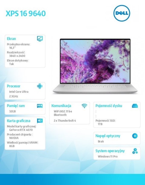 Dell Notebook XPS 16 9640 Win11Pro Ultra 9 185H/32GB/1TB SSD/16.3 OLED UHD+ Touch/GeForce RTX 4070/WLAN + BT/Backlit Kb/6 Cell/3Y Bas Dell Notebook XPS 16 9640 Win11Pro Ultra 9 185H/32GB/1TB SSD/16.3 OLED UHD+ Touch/GeForce RTX 4070/WLAN + BT/Backlit Kb/6 Cell/3Y Bas