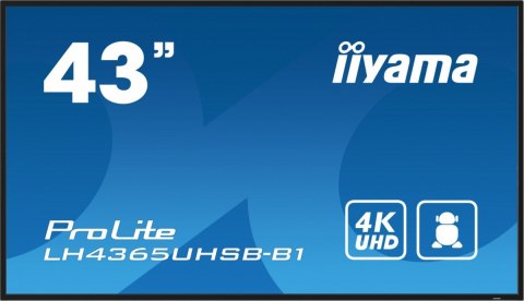 IIYAMA Monitor 43 cale LH4365UHSB-B1 24/7, IPS, ANDROID 11, 4K, 800cd, iiSignage2, SDM, 2x HDMI, DP, 2x USB,2x 10W, RJ45, WiFi, 4/32GB, IIYAMA Monitor 43 cale LH4365UHSB-B1 24/7, IPS, ANDROID 11, 4K, 800cd, iiSignage2, SDM, 2x HDMI, DP, 2x USB,2x 10W, RJ45, WiFi, 4/32GB,