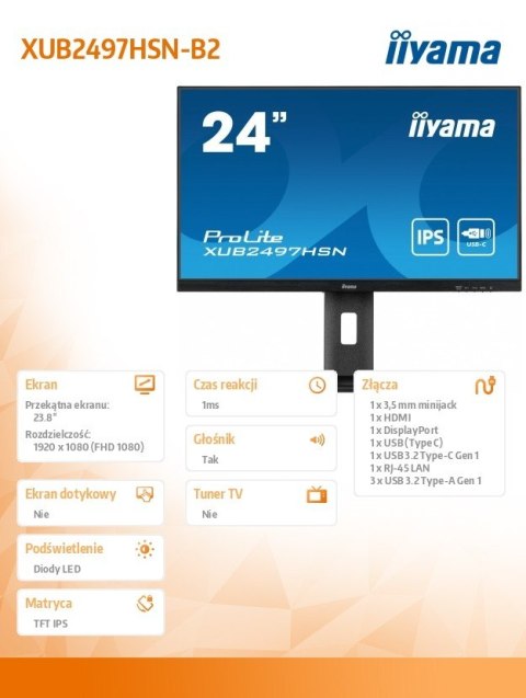 IIYAMA Monitor 24 cale XUB2497HSN-B2 IPS, USB-C Dock, HDMI, DP, 300cd, Pivot, HAS /5y/ IIYAMA Monitor 24 cale XUB2497HSN-B2 IPS, USB-C Dock, HDMI, DP, 300cd, Pivot, HAS /5y/