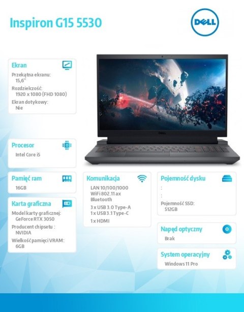Dell Notebook Inspiron G15 5530 i5-13450HX/16GB/512GB SSD/15.6 FHD 120Hz/GeForce RTX 3050/Cam & Mic/WLAN + BT/Backlit Kb/3 Cell/W11P Dell Notebook Inspiron G15 5530 i5-13450HX/16GB/512GB SSD/15.6 FHD 120Hz/GeForce RTX 3050/Cam & Mic/WLAN + BT/Backlit Kb/3 Cell/W11P