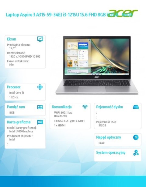 Acer Laptop Aspire 3 A315-59-34EJ i3-1215U 15.6 FHD 8GB 512GB NoOS Acer Laptop Aspire 3 A315-59-34EJ i3-1215U 15.6 FHD 8GB 512GB NoOS
