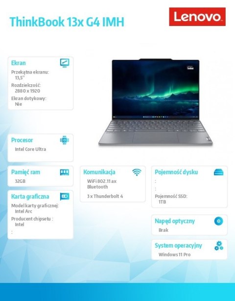 Lenovo Laptop ThinkBook 13x G4 21KR000MPB W11Pro Ultra 9 185H/32GB/1TB/INT/13.5 2.8K/Luna Grey/3YRS OS Lenovo Laptop ThinkBook 13x G4 21KR000MPB W11Pro Ultra 9 185H/32GB/1TB/INT/13.5 2.8K/Luna Grey/3YRS OS