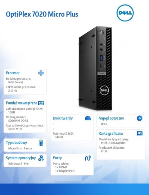 Dell Komputer Optiplex Plus MFF/Core i7-14700/16GB/512GB SSD/Integrated/WLAN + BT/Wireless Kb & Mouse/W11Pro/vPro Dell Komputer Optiplex Plus MFF/Core i7-14700/16GB/512GB SSD/Integrated/WLAN + BT/Wireless Kb & Mouse/W11Pro/vPro
