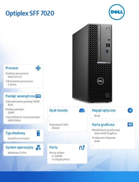 Dell Komputer Optiplex SFF/Core i5-14500/8GB/256GB SSD/Integrated/WLAN + BT/Kb/Mouse/W11Pro Dell Komputer Optiplex SFF/Core i5-14500/8GB/256GB SSD/Integrated/WLAN + BT/Kb/Mouse/W11Pro