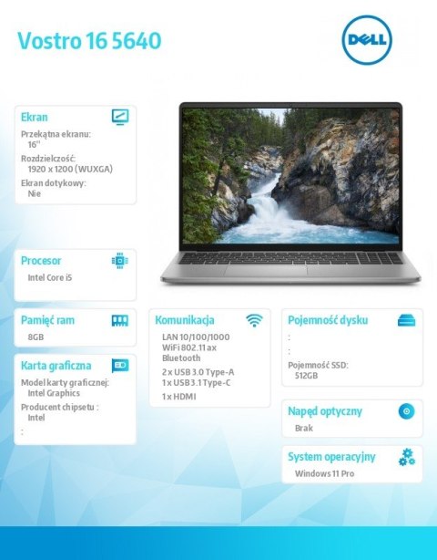 Dell Notebook Vostro 16 (5640) Win11Pro i5-1334U/8GB/512GB SSD/16 FHD+/Intel HD/Cam & Mic/WLAN + BT/Backlit Kb/4 Cell/3YPS Dell Notebook Vostro 16 (5640) Win11Pro i5-1334U/8GB/512GB SSD/16 FHD+/Intel HD/Cam & Mic/WLAN + BT/Backlit Kb/4 Cell/3YPS