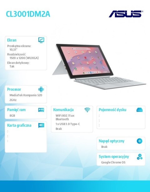 Asus Notebook Chromebook CL3001DM2A-R70284- MediaTek Kompanio 520/8GB/64GB/10.5 cali WUXGA/ChromeOS/5Y Asus Notebook Chromebook CL3001DM2A-R70284- MediaTek Kompanio 520/8GB/64GB/10.5 cali WUXGA/ChromeOS/5Y