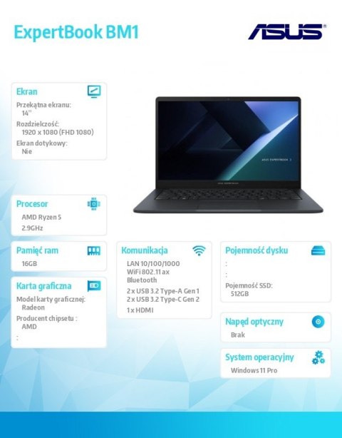 Asus Notebook ExpertBook BM1 BM1403CDA-S60101X - R5 7535U/16GB/512GB/14 FHD/Win 11 PRO/3YRS Asus Notebook ExpertBook BM1 BM1403CDA-S60101X - R5 7535U/16GB/512GB/14 FHD/Win 11 PRO/3YRS
