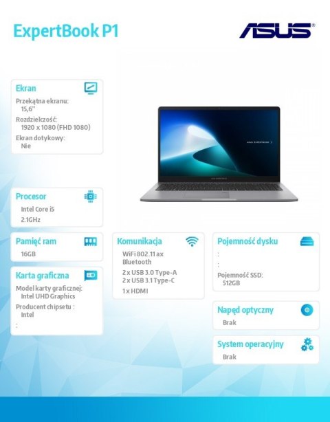 Asus Notebook ExpertBook P1503CVA-S70859X i5-13420H/15.6 cali FHD/16GB/512GB/ Win 11 PRO/3YRS Asus Notebook ExpertBook P1503CVA-S70859X i5-13420H/15.6 cali FHD/16GB/512GB/ Win 11 PRO/3YRS