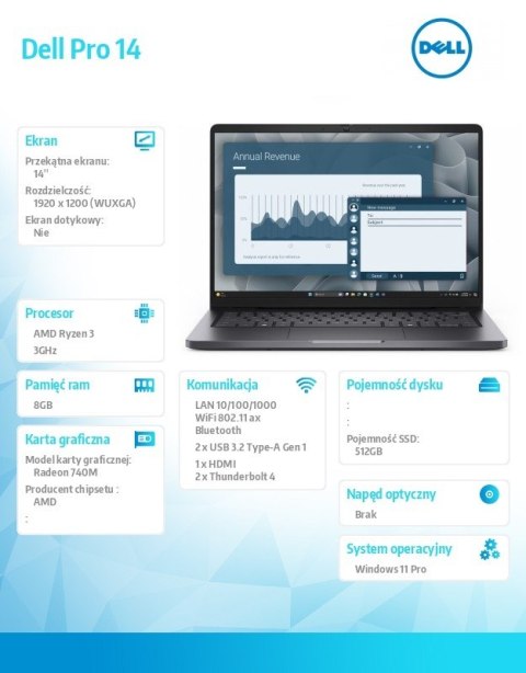 Dell Laptop Dell Pro 14 PC14255/AMD Ryzen 3 210/8GB/512GB SSD/14.0 FHD+/AMD Radeon 740M/FgrPr/Cam & Mic/WLAN + BT/Backlit Kb/3 Cell/W Dell Laptop Dell Pro 14 PC14255/AMD Ryzen 3 210/8GB/512GB SSD/14.0 FHD+/AMD Radeon 740M/FgrPr/Cam & Mic/WLAN + BT/Backlit Kb/3 Cell/W