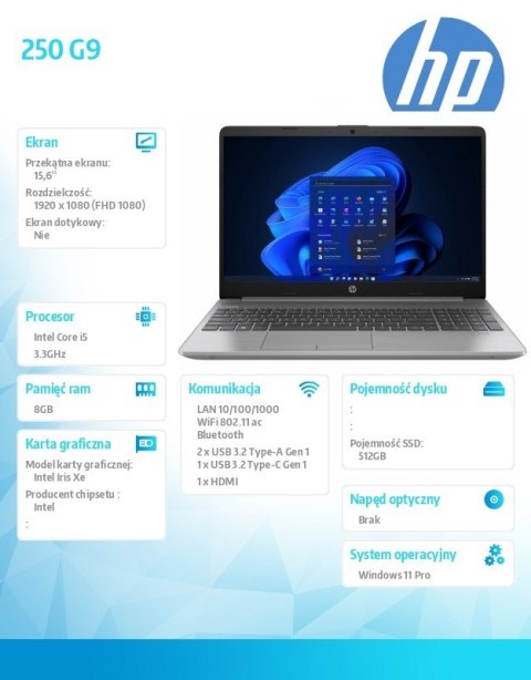 HP Inc. Notebook 250 G9 i5-1235U 512GB/8GB/W11P/15.6 6F2C7EA HP Inc. Notebook 250 G9 i5-1235U 512GB/8GB/W11P/15.6 6F2C7EA