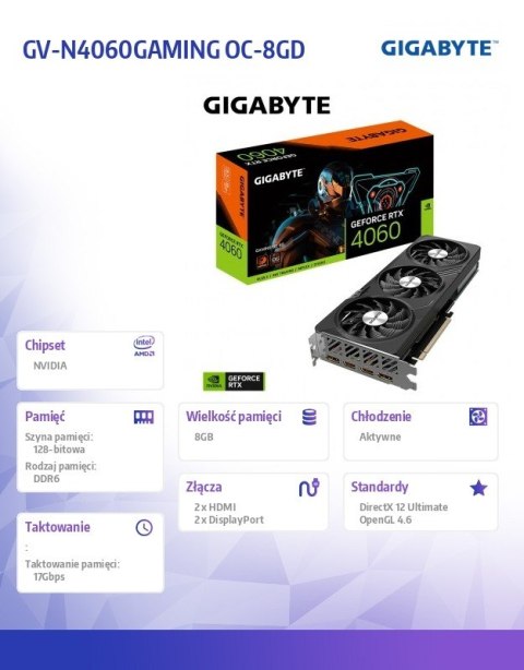 Gigabyte Karta graficzna GeForce RTX 4060 GAMING OC 8G GDDR6 128bit 2DP/2HDMI Gigabyte Karta graficzna GeForce RTX 4060 GAMING OC 8G GDDR6 128bit 2DP/2HDMI