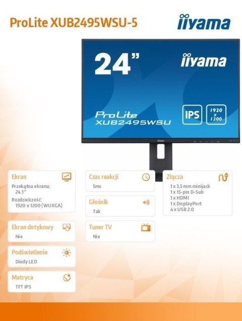 IIYAMA Monitor 24.1 cala XUB2495WSU-B5 IPS,16:10,HAS(150mm),4xUSB IIYAMA Monitor 24.1 cala XUB2495WSU-B5 IPS,16:10,HAS(150mm),4xUSB