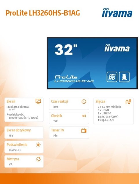 IIYAMA Monitor wielkoformatowy 31.5 cala LH3260HS-B1AG matowy 24h/7 500(cd/m2) VA 1920 x 1080 FHD Android.11 Wifi CMS(iiSignage2) IIYAMA Monitor wielkoformatowy 31.5 cala LH3260HS-B1AG matowy 24h/7 500(cd/m2) VA 1920 x 1080 FHD Android.11 Wifi CMS(iiSignage2)
