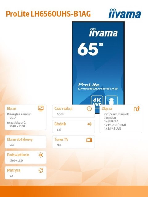 IIYAMA Monitor wielkoformatowy 64.5 cala LH6560UHS-B1AG matowy 24h/7 500(cd/m2) VA 3840 x 2160 UHD(4K) Android.11 Wifi CMS(iiSignage2) IIYAMA Monitor wielkoformatowy 64.5 cala LH6560UHS-B1AG matowy 24h/7 500(cd/m2) VA 3840 x 2160 UHD(4K) Android.11 Wifi CMS(iiSignage2)