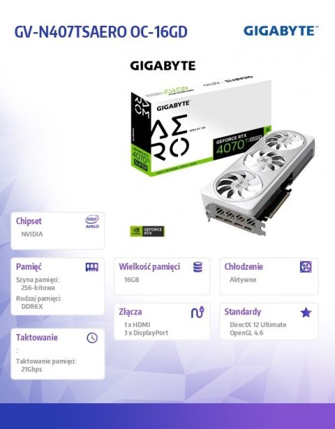 Gigabyte Karta graficzna RTX 4070 Ti SUPER AERO OC 16G GDDR6X 256bit 3DP Gigabyte Karta graficzna RTX 4070 Ti SUPER AERO OC 16G GDDR6X 256bit 3DP