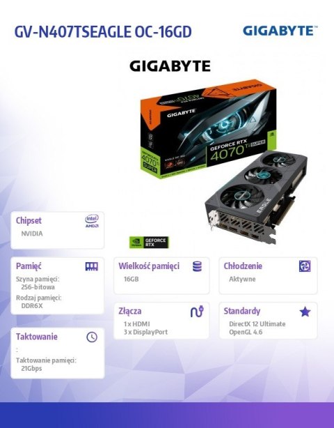 Gigabyte Karta graficzna RTX 4070 Ti SUPER EAGLE OC 16G GDDR6X 256bit 3DP Gigabyte Karta graficzna RTX 4070 Ti SUPER EAGLE OC 16G GDDR6X 256bit 3DP